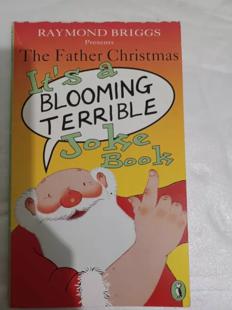 The Father Christmas: It's a Bloomin' Terrible Joke Book Paperback