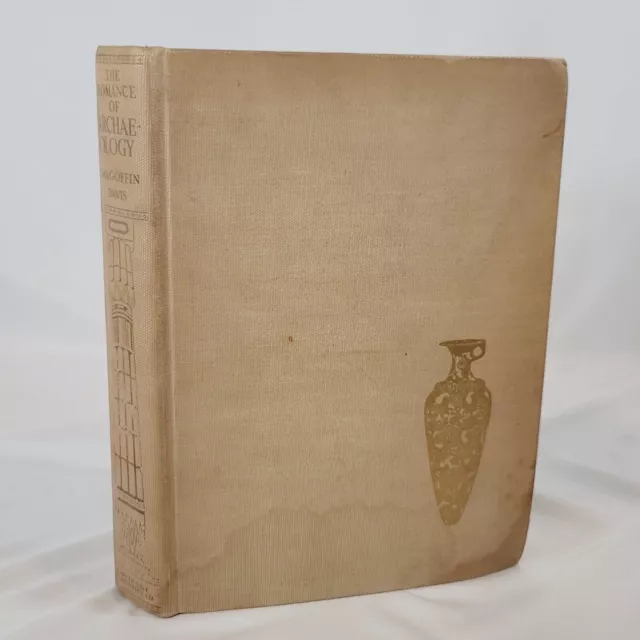 The Romance of Archaeology by Magoffin & Davis, 1929 Edition, prev. Magic Spades