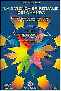 9788889137383 La scienza spirituale dei chakra. Conosci, attiva ... Con CD Audio