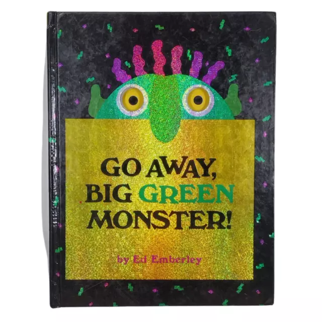 Go Away, Big Green Monster! by Emberley, Ed Hardcover Book