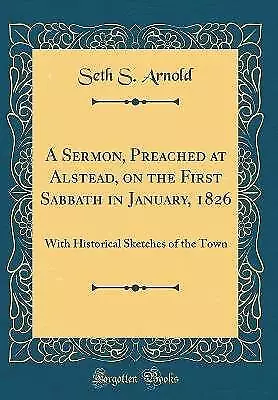 A Sermon, Preached at Alstead, on the First Sabbat