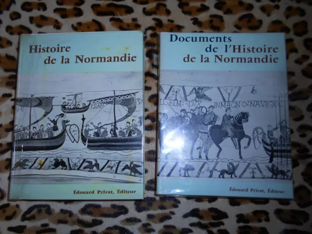 DE BOUARD Michel:	Histoire de la Normandie + Documents de l'histoire de la Nor..