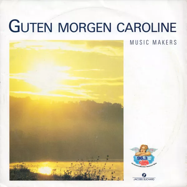 7", Pic Music Makers (6) - Guten Morgen Caroline