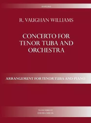 Concerto pour Tenor Tuba Et Orchestra: Arrangement Piano Par