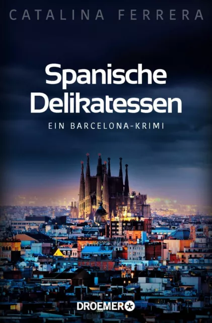 Spanische Delikatessen von Catalina Ferrera (2018, Taschenbuch)