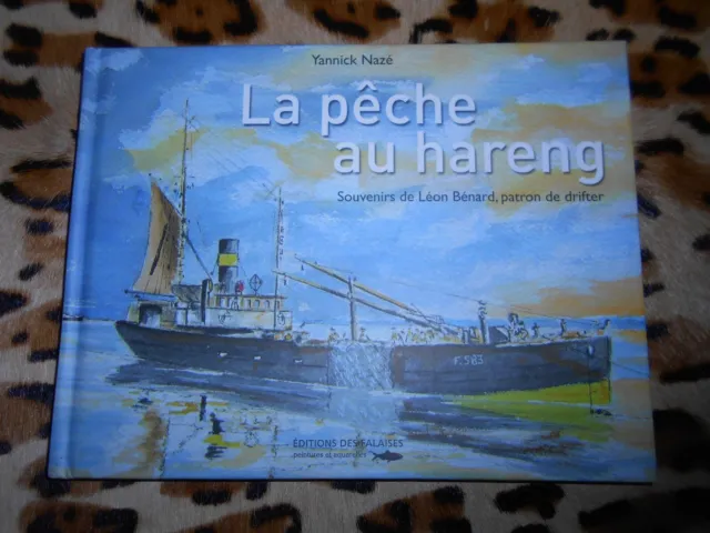 NAZE Yannick : La pêche au hareng - éd. des Falaises, 2010