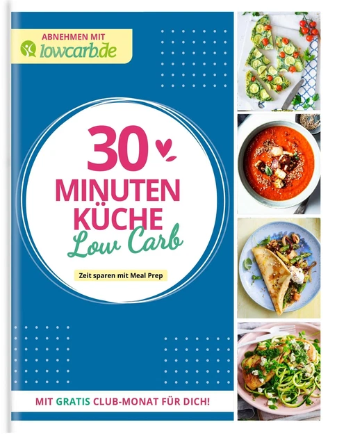 Redaktion LOWCARB. de | LOW CARB in 30 Minuten | Taschenbuch | Deutsch (2022)