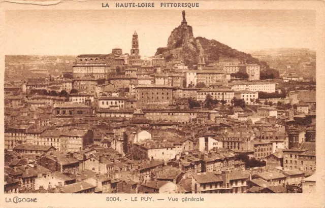 LE  PUY -  vue générale - LA HAUTE-LOIRE PITTORESQUE
