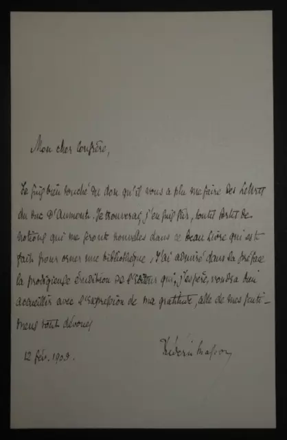 Frédéric MASSON, Historien - LETTRE AUTOGRAPHE SIGNÉE LETTRES DU DUC D'AUMONT