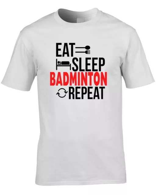 Badminton T-Shirt Eat, Sleep, Badminton, Repeat Great Gift Idea Present