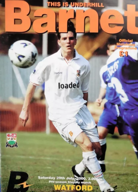 Barnet V Watford 29/7/2000 Pre-Season Friendly Psf #Mint Condition#