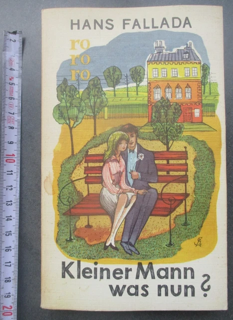 HANS FALLADA: KLEINER Mann was nun? rororo Taschenbuch, 1970, 248