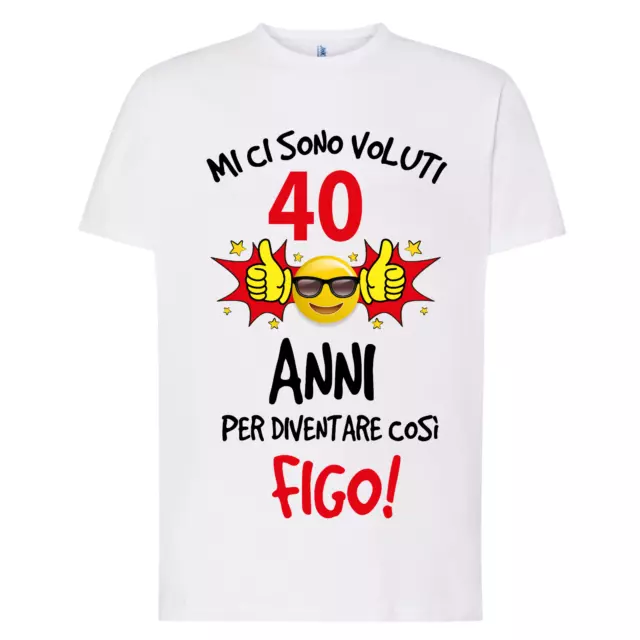 Maglietta uomo 40 ANNI idea regalo t-shirt ironica tshirt divertente compleanno