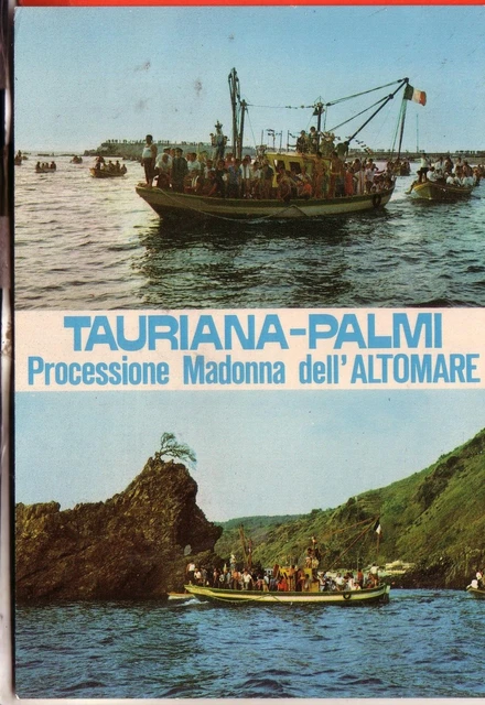 Cartolina  Taurianova Palmi Non   Viaggiata  Processione Madonna Regalo