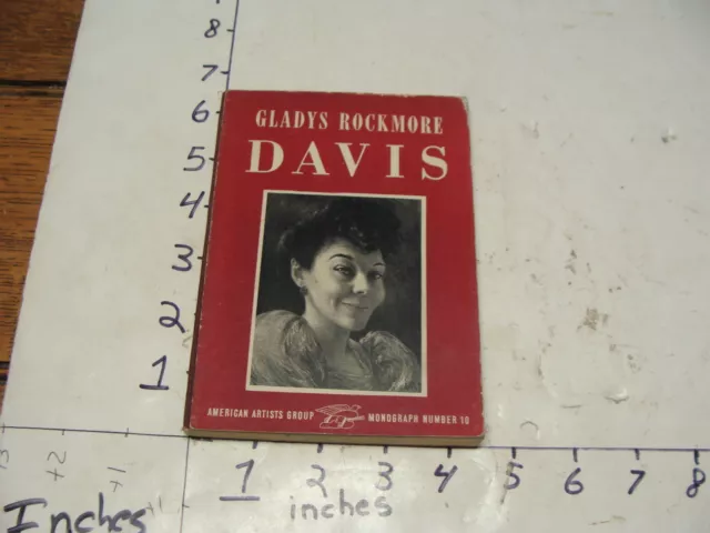 1945 American Artists Group  book--GLADYS ROCKMORE DAVIS
