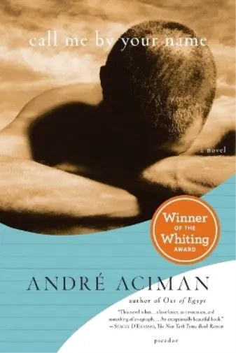 Andre Aciman Call Me by Your Name (Poche)
