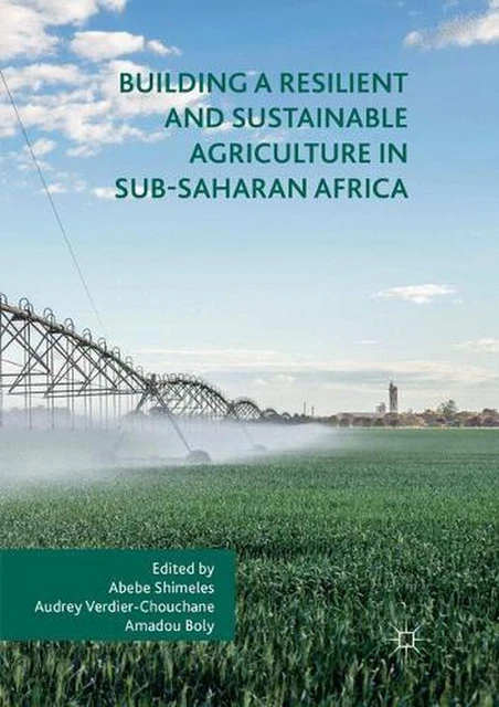 BUILDING A RESILIENT and Sustainable Agriculture in Sub-Saharan Africa ...