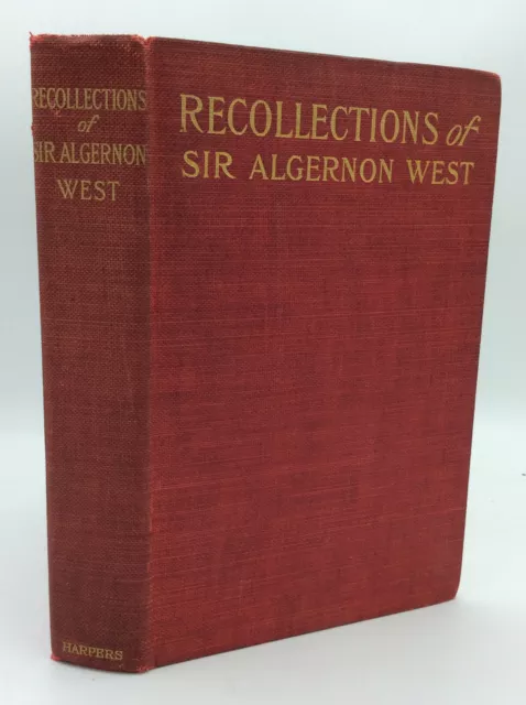 RECOLLECTIONS 1832 to 1886 by Sir Algernon West - 1900 - British - Memoir -