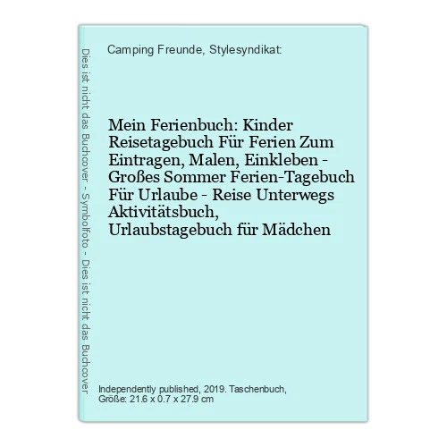 Mein Ferienbuch: Kinder Reisetagebuch Für Ferien Zum Eintragen, Malen, Einkleben
