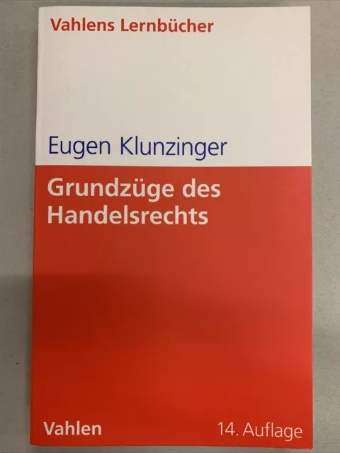 Grundzüge des Handelsrechts Eugen Klunzinger 14. Auflage