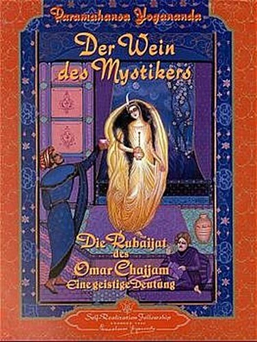 Der Wein des Mystikers, Paramahansa Yogananda