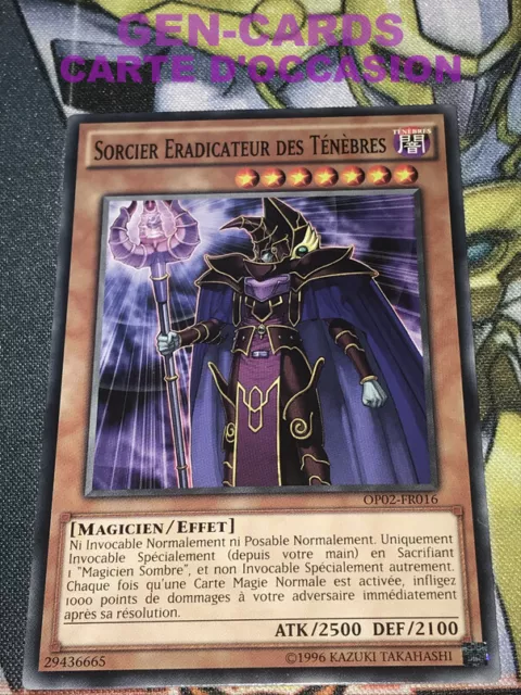 OCCASION Carte Yu Gi Oh SORCIER ERADICATEUR DES TENEBRES OP02-FR016