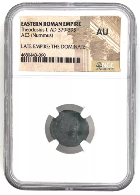 Eastern Roman Empire Theodosius I AD 379-395 AE3 Nummus Late Empire NGC AU.