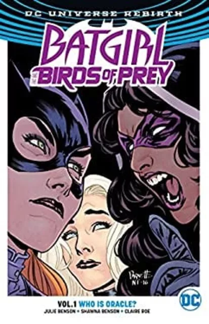 Batgirl and the Birds of Prey Vol. 1: Who Is Oracle? Rebirth Pape