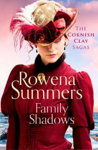 Rowena Summers Family Shadows (Taschenbuch) Cornish Clay Sagas