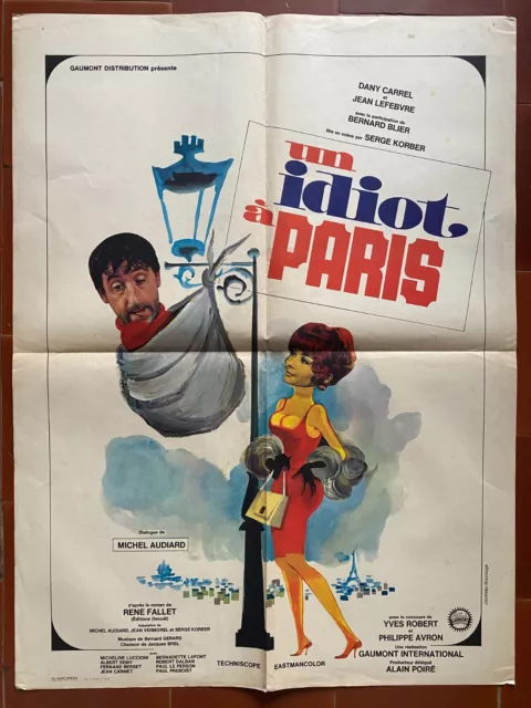 Affiche UN IDIOT A PARIS Serge Korber DANY CARREL Jean Lefebvre 60x80cm