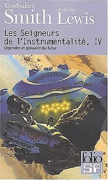 Les Seigneurs de l'instrumentalité, tome 4 von Cord... | Buch | Zustand sehr gut