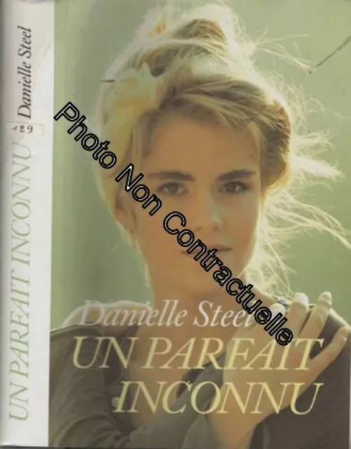 Un parfait inconnu | Danielle Steel | France-Loisirs | Très bon état