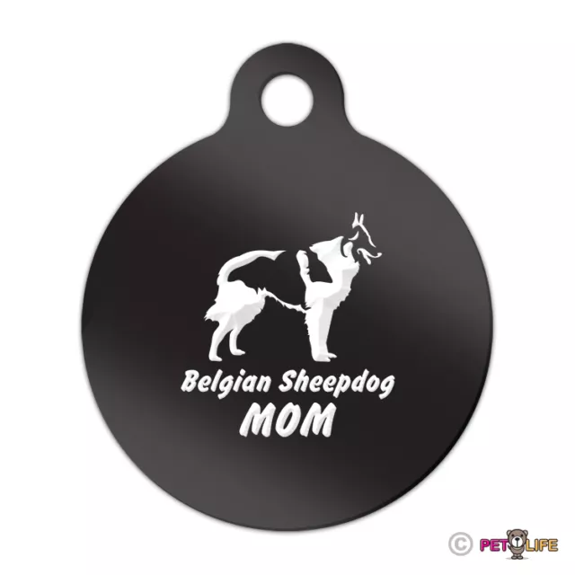 Belgian Sheepdog Mom Engraved Keychain Round Tag w/tab  Many Colors