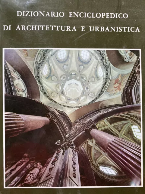 Dizionario Enciclopedico Di Architettura E Urbanistica Vol. Iv  Z510