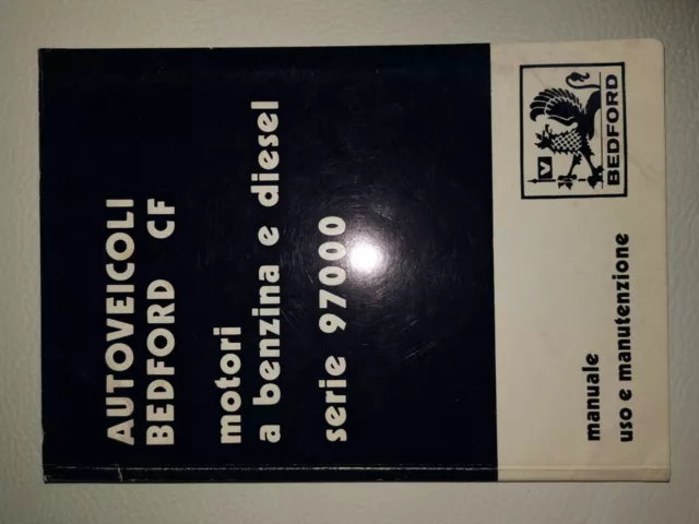 Libretto uso e manutenzione Vauxhall Bedford CF1 serie 97000 benzina e diesel.