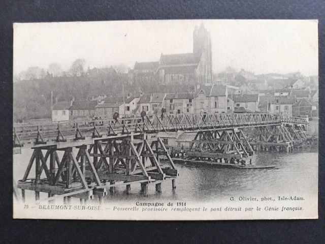 cpa 95 - BEAUMONT SUR OISE Guerre 1914 WOODEN TEMPORARY BRIDGE WALKWAY