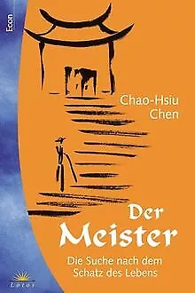 Der Meister : die Suche nach dem Schatz des Lebens. von ... | Buch | Zustand gut