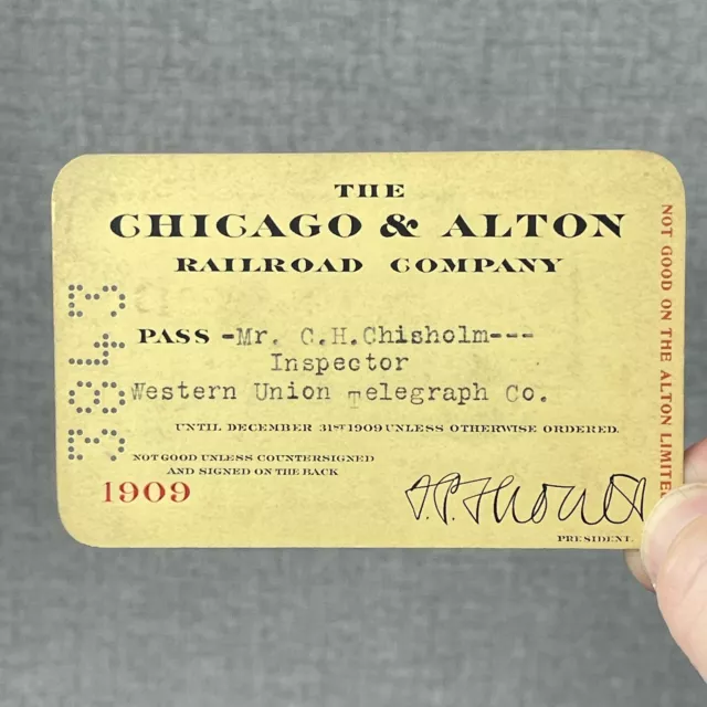 Chicago & Alton Railroad Pass 1909 Inspector Chisholm Western Union Telegraph Co