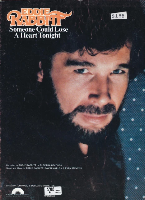 Someone Could Lose A Heart Tonight - Eddie Rabbitt - 1981 Sheet Music