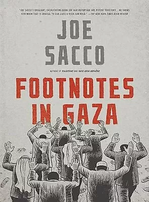Footnotes in Gaza By Joe Sacco - New Copy - 9780805092776