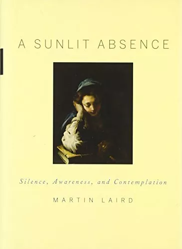 A' Ensoleillé Absence: Silence Sensibilisation Et Contemplation Par Laird Martin