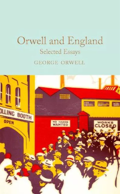 Orwell and England: Selected Essays by George Orwell (English) Hardcover Book