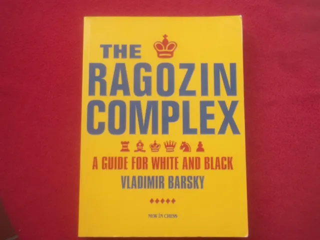 IM Barsky: The Ragozin-Complex - Guide for Black & White, Schach, New in Chess