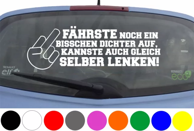 WD Autoaufkleber DICHTER AUFFAHREN SELBER LENKEN XXL Aufkleber Decal Heckscheibe