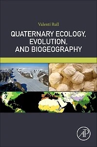 Quaternary Ecology, Evolution, and Biogeography Rull Paperback Academic Press