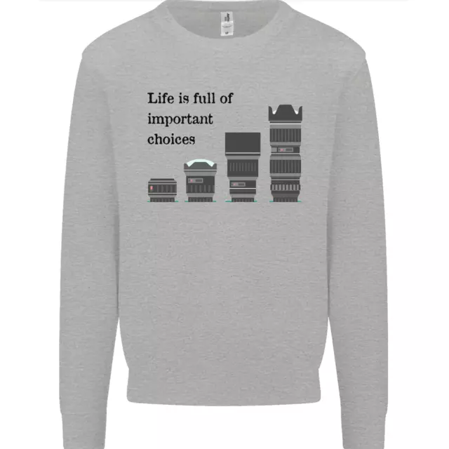 Photography Important Choices Photographer Mens Sweatshirt Jumper
