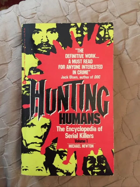 True Crime Vintage Pb, Hunting Humans V1 by Newton, Avon 76396, 3rd 1993, VG+