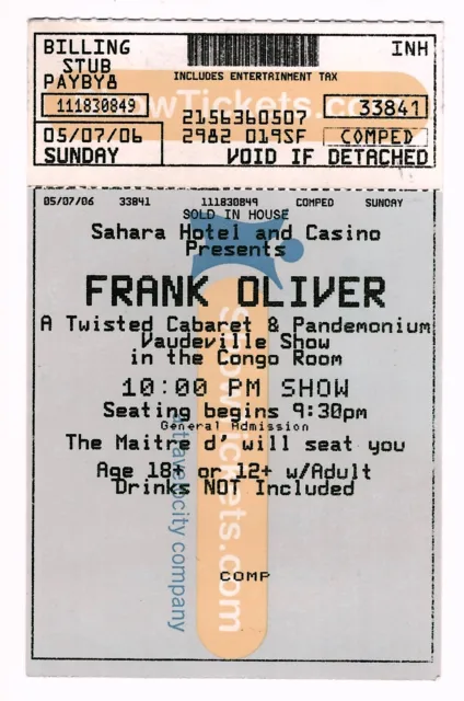 Frank Oliver Twisted Cabaret 5/7/06 Las Vegas NV Sahara Hotel Ticket Stub!