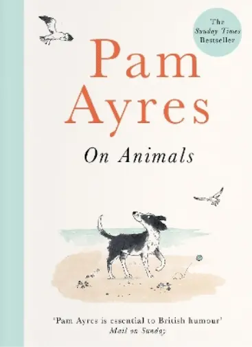 Pam Ayres Pam Ayres on Animals (Relié)