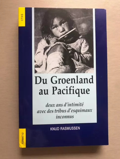 Du Groenland au Pacifique: deux ans d'intimité avec des tribus d'esquimaux (231)